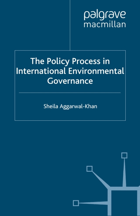 Book The Policy Process in International Environmental Governance free