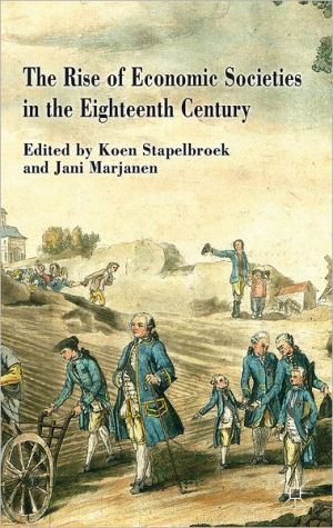 Book The Rise of Economic Societies in the Eighteenth Century: Patriotic Reform in Europe and North America free