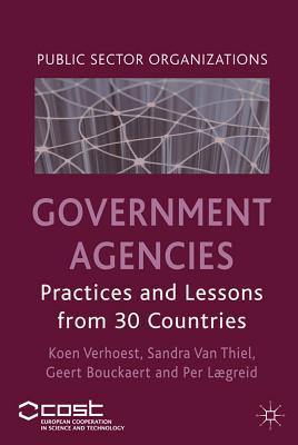 Book Government Agencies: Practices and Lessons from 30 Countries (Public Sector Organizations) free
