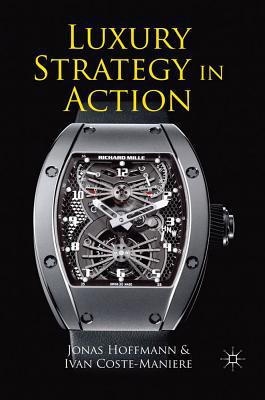 Book Luxury Strategy in Action free