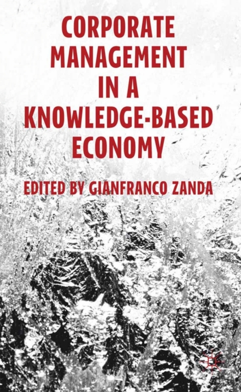 Book Corporate Management in a Knowledge-Based Economy free