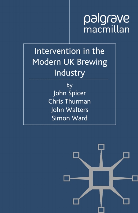 Book Intervention in the Modern UK Brewing Industry free