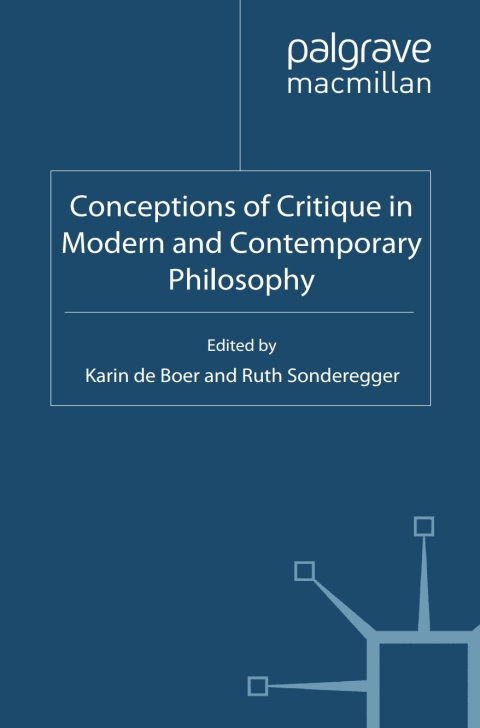 Book Conceptions of Critique in Modern and Contemporary Philosophy free