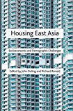 Book Housing East Asia: Socioeconomic and Demographic Challenges free