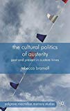 Book The Cultural Politics of Austerity: Past and Present in Austere Times (Palgrave Macmillan Memory Studies) free
