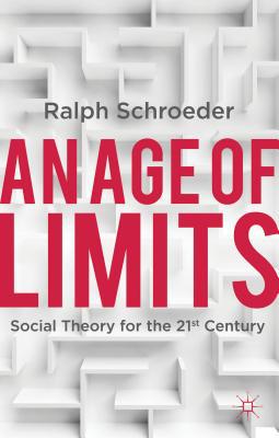 Book An Age of Limits: Social Theory for the 21st Century free