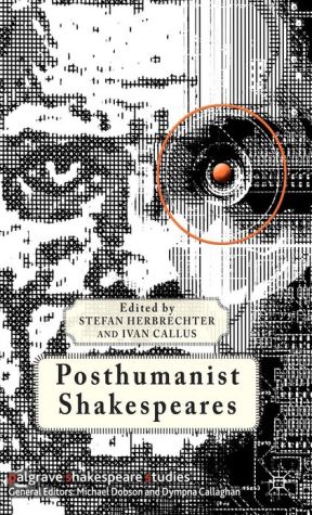 Book Posthumanist Shakespeares (Palgrave Shakespeare Studies) free