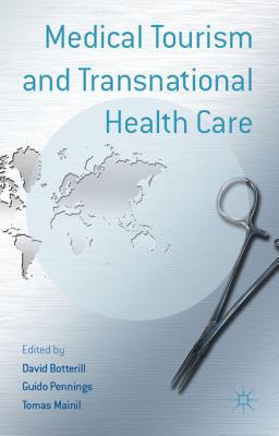 Book Medical Tourism and Transnational Health Care free