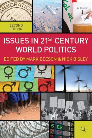 Book Issues in 21st Century World Politics free