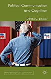Book Political Communication and Cognition (Political Campaigning and Communication) free