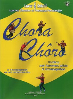 Book Chora Choro (10 Choros) + CD --- Instrument Soliste et Petit Orchestre Bresilien free