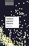 Book Modern Popular Theatre (Theatre and Performance Practices) free