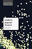 Book Modern Popular Theatre (Theatre and Performance Practices) free