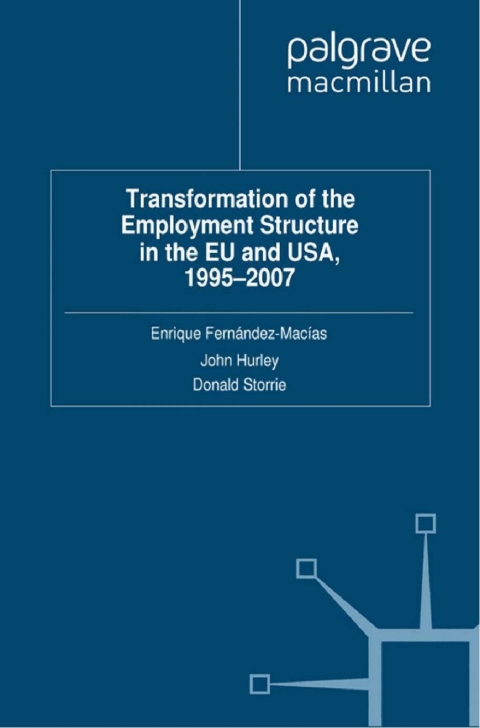 Book Transformation of the Employment Structure in the EU and USA, 1995-2007 free