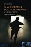 Book Shakespeare and Political Theatre in Practice (Shakespeare in Practice) free