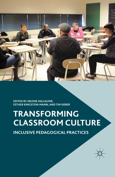 Book Transforming Classroom Culture: Inclusive Pedagogical Practices free