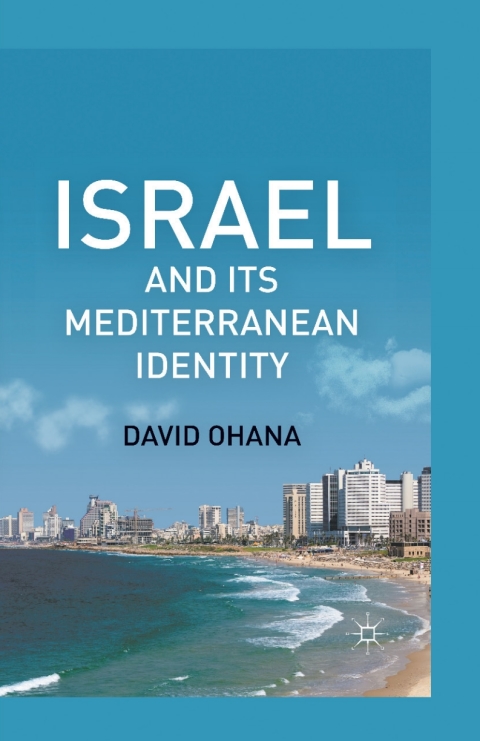 Book Israel and Its Mediterranean Identity free