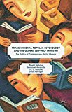 Book Transnational Popular Psychology And The Global Self-help Industry free