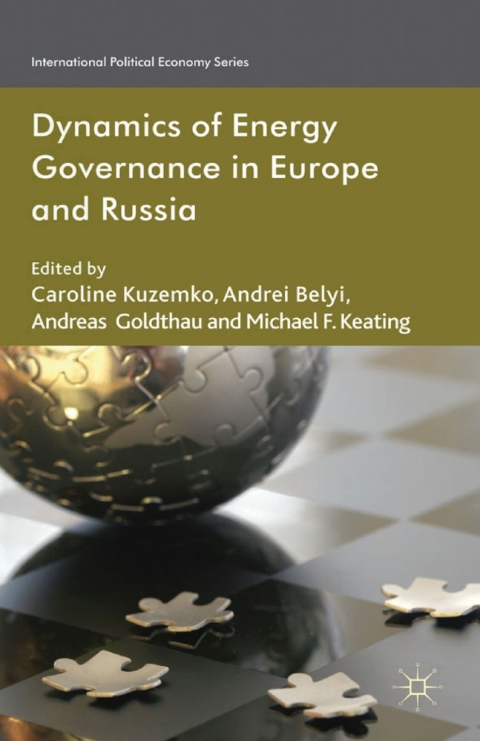Book Dynamics of Energy Governance in Europe and Russia free