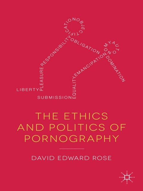 Book The Ethics and Politics of Pornography free