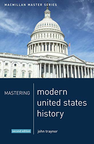 Book Mastering Modern United States History (Macmillan Master Series, 18) free