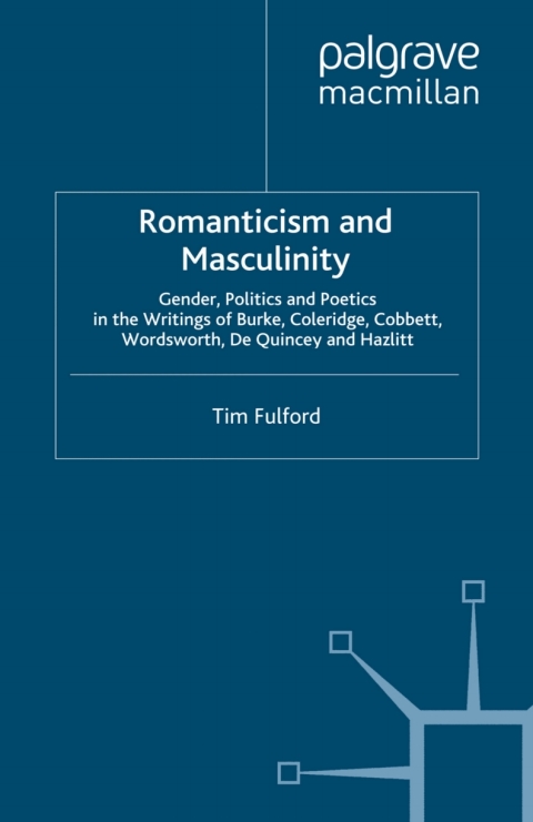 Book Romanticism and Masculinity free