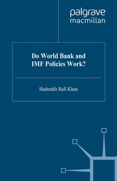 Book Do World Bank and IMF Policies Work? free