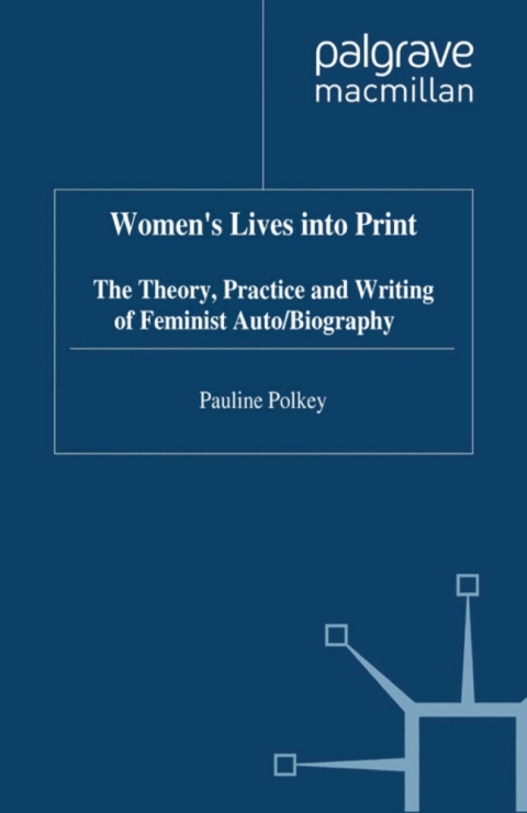 Book Women's Lives Into Print free