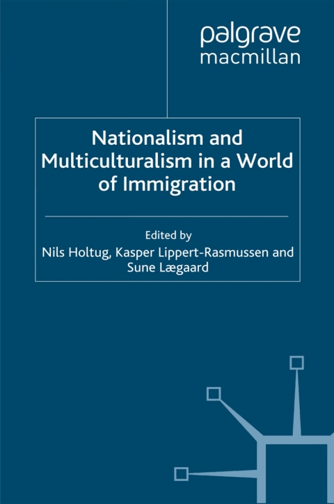 Book Nationalism and Multiculturalism in a World of Immigration free