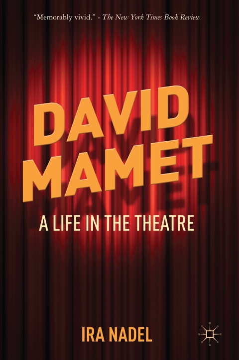 Book David Mamet: A Life in the Theatre free