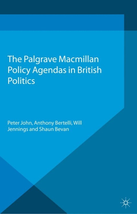 Book Policy Agendas in British Politics (Comparative Studies of Political Agendas) free