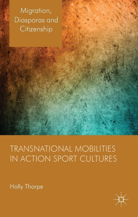 Book Transnational Mobilities in Action Sport Cultures free