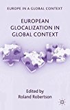 Book European Glocalization in Global Context (Europe in a Global Context) free