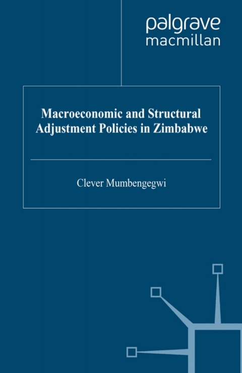 Book Macroeconomic and Structural Adjustment Policies in Zimbabwe free