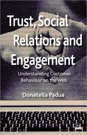 Book Trust, Social Relations And Engagement: Understanding Customer Behaviour On The Web free