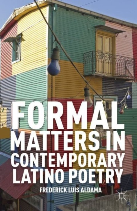 Book Formal Matters in Contemporary Latino Poetry free