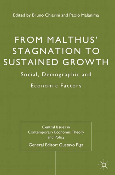 Book From Malthus' Stagnation to Sustained Growth: Social, Demographic and Economic Factors (Central Issues in Contemporary Economic Theory and Policy) free