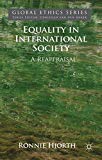 Book Equality in International Society: A Reappraisal (Global Ethics) free