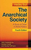 Book The Anarchical Society: A Study of Order in World Politics free