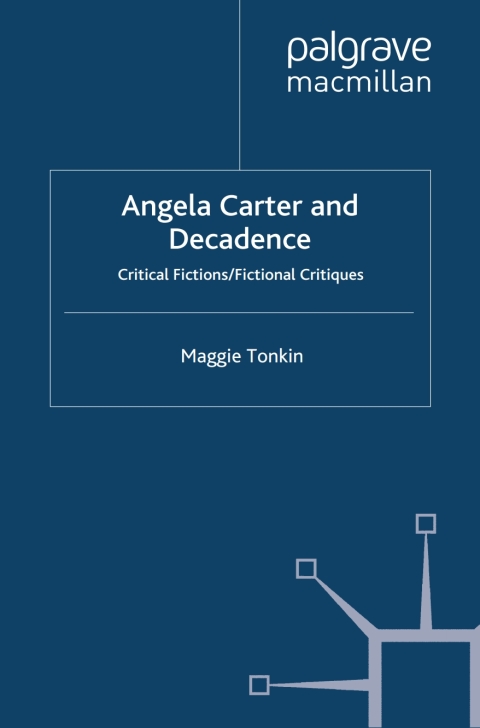 Book Angela Carter and Decadence free
