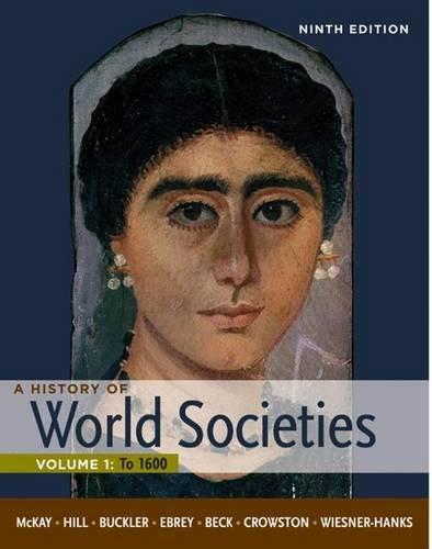 Book A History Of World Societies: Volume 1: To 1600 free