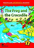 Book MCHR 1 The Frog and the Crocodile (MAC Children Readers) free