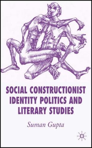 Book Social Constructionist Identity Politics and Literary Studies free