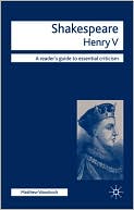 Book Shakespeare - Henry V (Readers' Guides to Essential Criticism) free