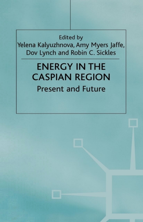 Book Energy in the Caspian Region free