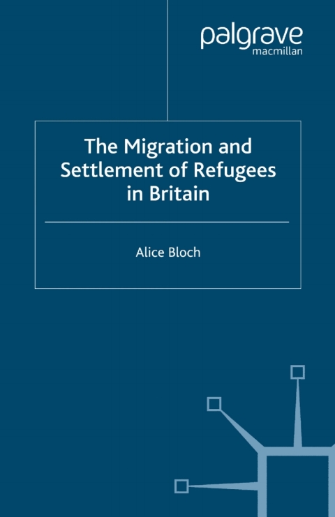 Book The Migration and Settlement of Refugees in Britain free