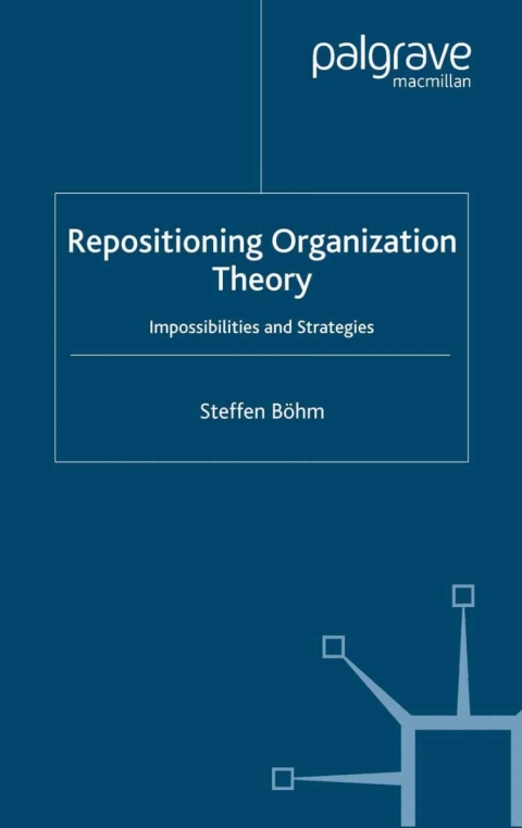 Book Repositioning Organization Theory free