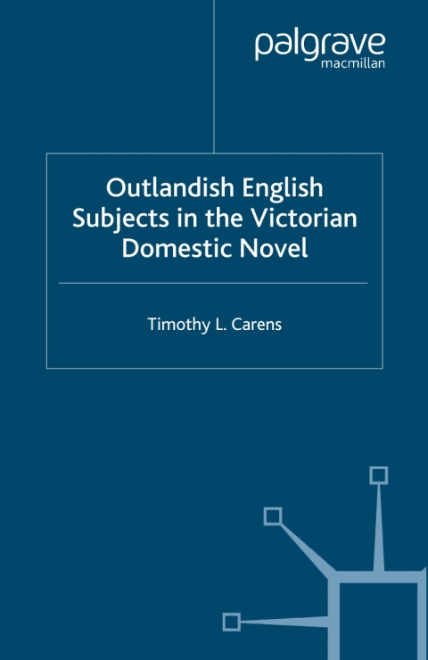 Book Outlandish English Subjects in the Victorian Domestic Novel free