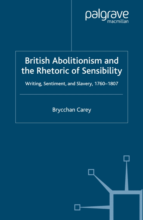 Book British Abolitionism and the Rhetoric of Sensibility free