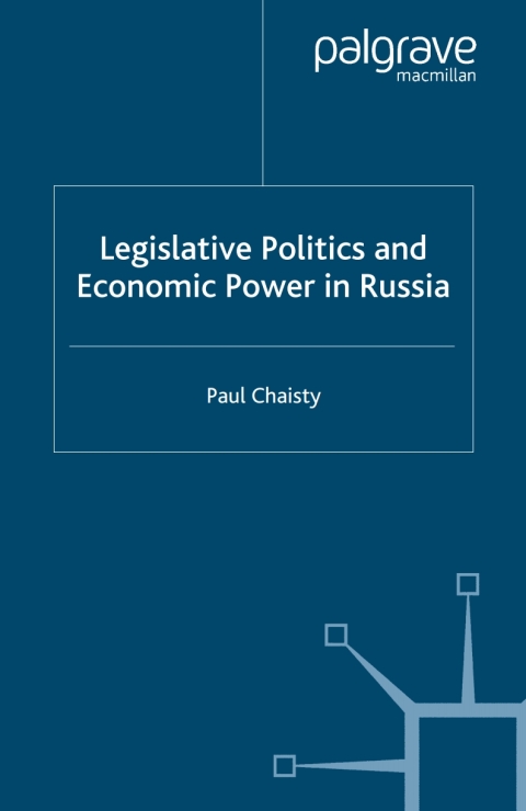 Book Legislative Politics and Economic Power in Russia free